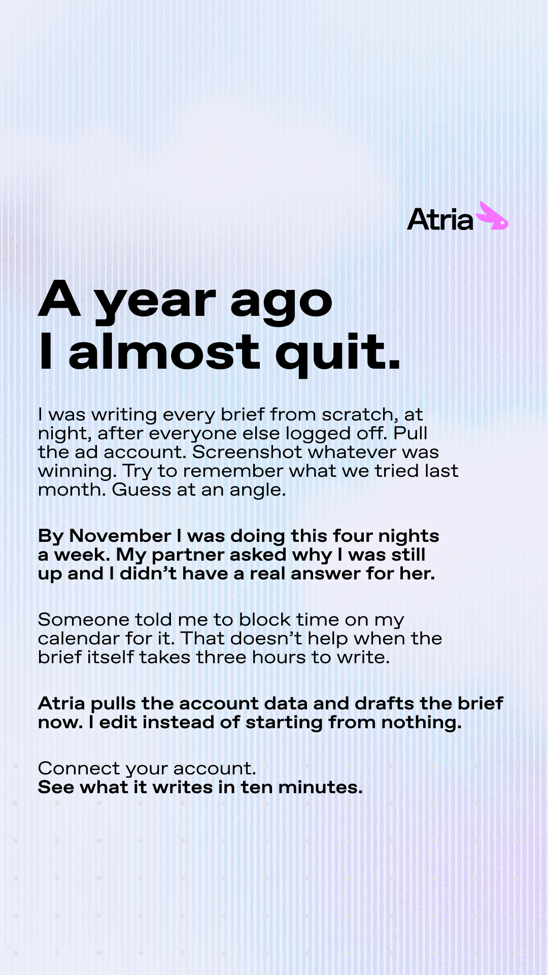 Anúncio da Atria AI no formato Storytelling e Text Heavy Ad