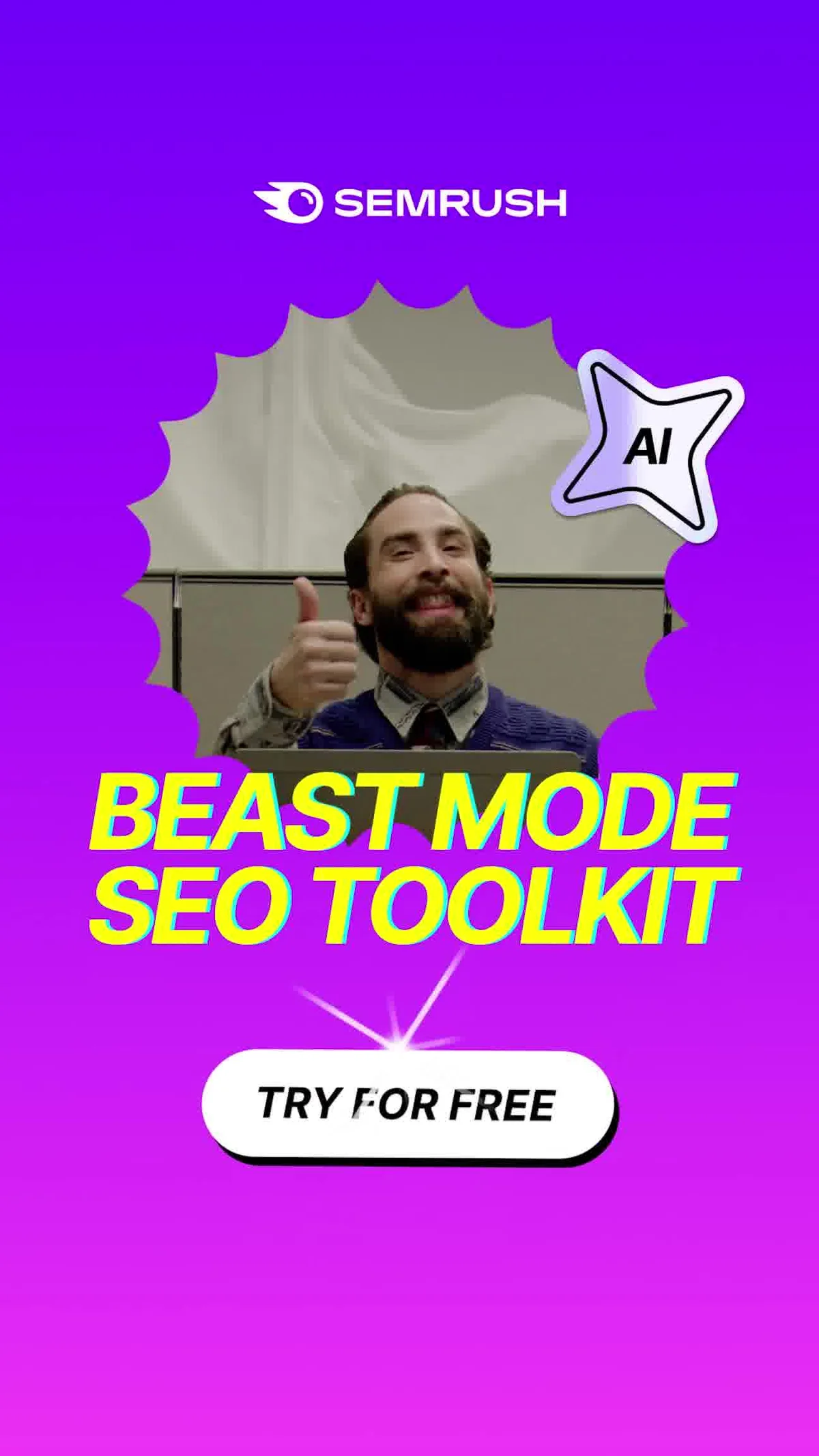 Anúncio em vídeo da Semrush no formato Demonstração de Produto e Skit